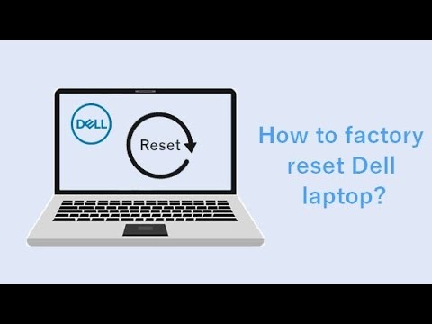 How to reset dell laptop​?